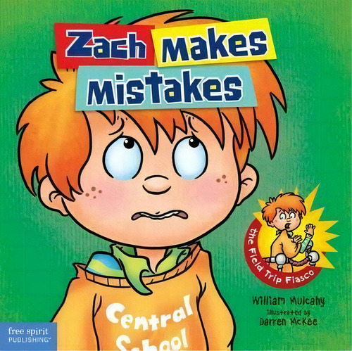 Zach Makes Mistakes, De William Mulcahy. Editorial Free Spirit Publishing Inc U S, Tapa Dura En Inglés