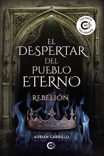 El despertar del pueblo eterno, de Carrillo , Adrián.. Editorial CALIGRAMA, tapa blanda, edición 1.0 en español, 2021