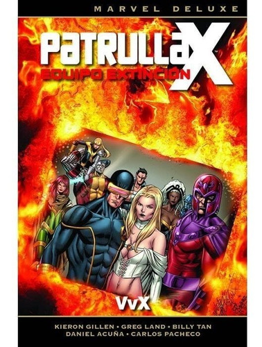 Patrulla-x - Equipo Extinción 2  Vvx Marvel Deluxe.