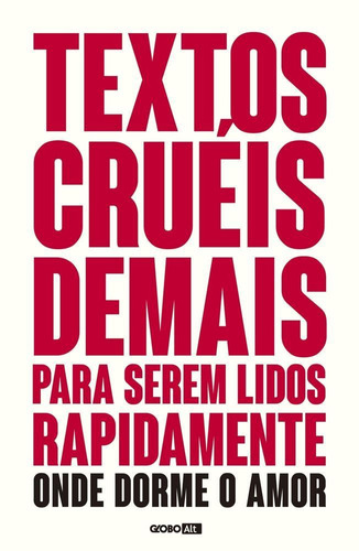 Textos Crueis Demais Para Serem Lidos Rapidamente - Onde Dor