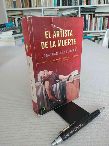 El Artista De La Muerte Jonathan Santlofer Ed. Byblos 491 Pá