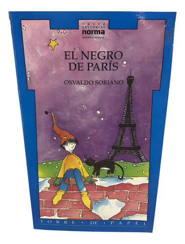 El Negro De Paris/ O.soriano/ Norma(11898)
