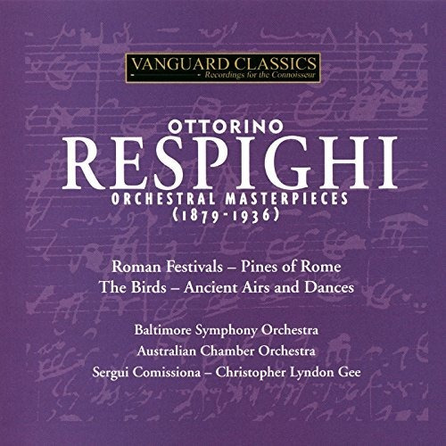 Cd Respighi Orchestral Works - Ottorino Respighi