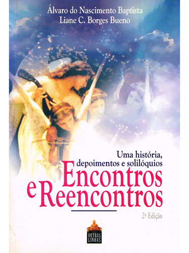 Encontros E Reencontros