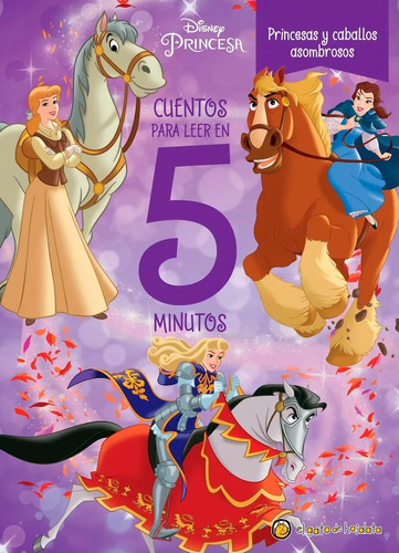 Cuentos En 5 Minutos. Princesas Y Caballos Asombrosos - Vv.a