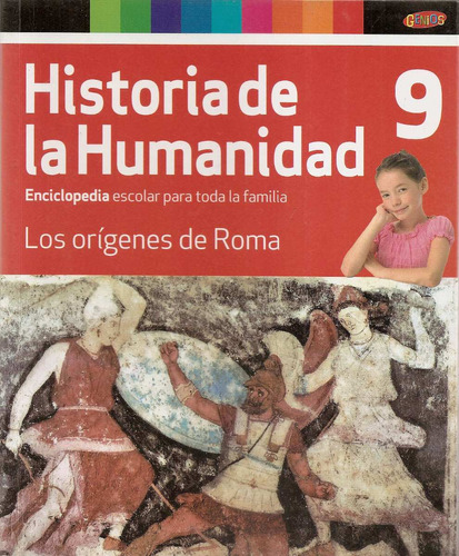 Historia Humanidad Genios Nª 9 Los Origenes De Roma