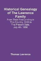 Libro Historical Genealogy Of The Lawrence Family : From ...
