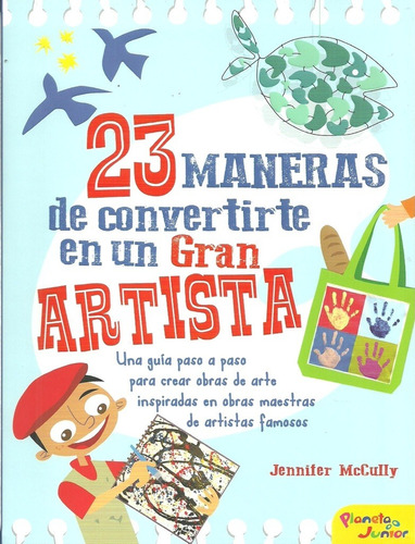 23 Formas Para Convertirse En Un Gran Artista - Autores Vari