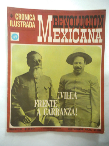 Cronica Ilustrada 47 Revolucion Mexicana Publex