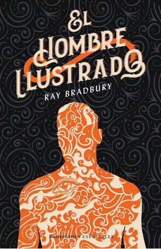 El Hombre Ilustrado - Ray Bradbury - Minotauro - Libro