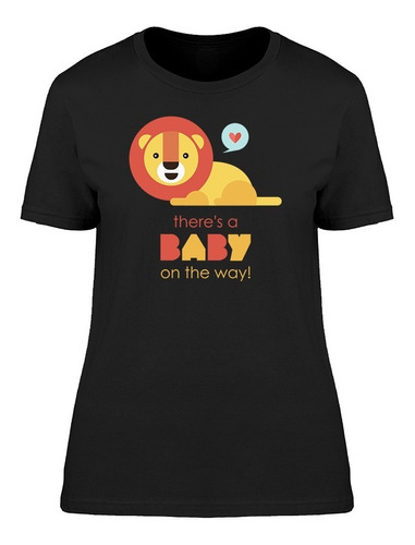 León, Hay Un Bebé En Camino! Camiseta De Mujer