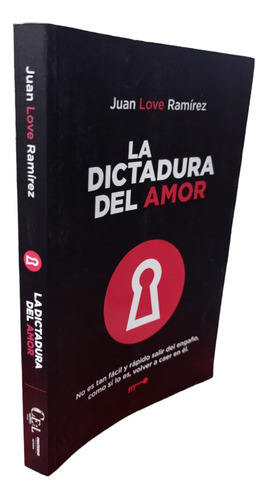 La Dictadura Del Amor