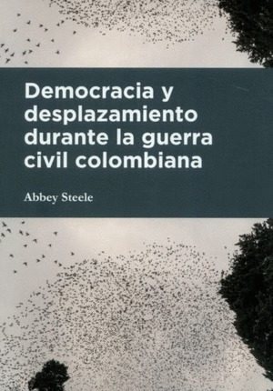 Libro Democracia Y Desplazamiento Durante La Guerra Civil C