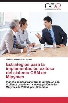 Estrategias Para La Implementacion Exitosa Del Sistema Cr...