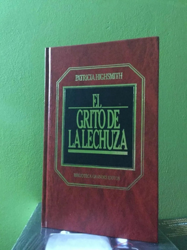 Libro El Grito De La Lechuza De Patricia Highsmith Tapa Dura