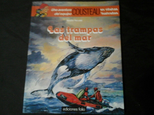 Cousteau: Las Trampas Del Mar - Tomo Unico