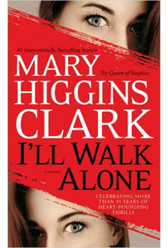 Ill Walk Alone, De Higgins Clark, Mary. Editorial Scribner Book Company, Tapa Blanda En Inglés