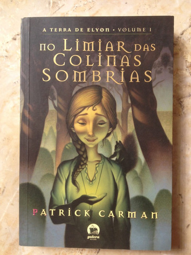 No Limiar Das Colinas Sombrias - A Terra De Elyon - Vol. 1