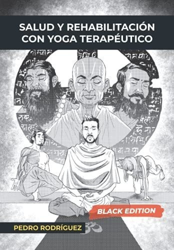 Salud Y Rehabilitacion Con Yoga Terapeutico...., De Rodríguez, Pe. Editorial Independently Published En Español