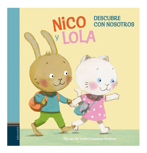 Libro Nico Y Lola Descubre Con Nosotros