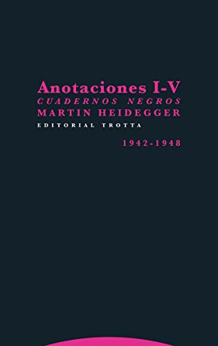 Anotaciones I-v: Cuadernos Negros -1942-1948- -estructuras Y