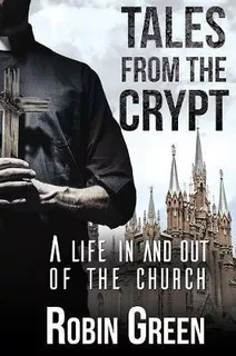 Libro Tales From The Crypt: A Life In And Out Of The Chur...