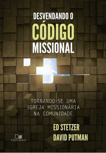 Desvendando O Código Missional - Vida Nova