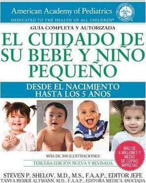 Libro El Cuidado De Su Bebe Y Nino Pequeno - Steven P. Sh...