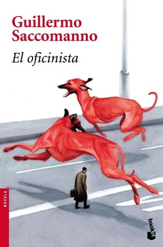 Imagen 1 de 1 de El Oficinista - Guillermo Saccomanno - Bolsillo - Booket