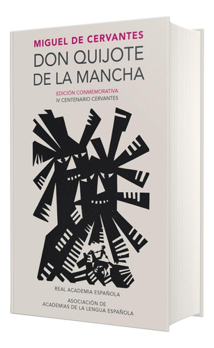 Don Quijote De La Mancha (edición Conmemorativa De La Rae)