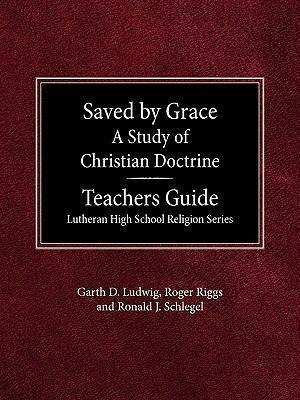 Libro Saved By Grace: Teacher Guide - Garth D Ludwig