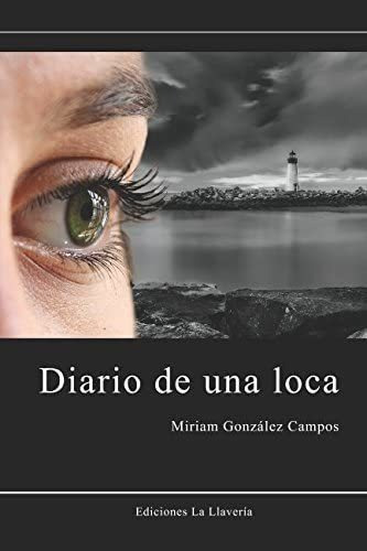 Libro:  Diario De Una Loca (spanish Edition)