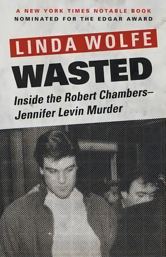 Wasted, De Linda Wolfe. Editorial Open Road Media, Tapa Blanda En Inglés