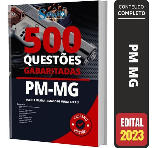 Caderno De Questões Pm-mg - 500 Questões Gabaritadas