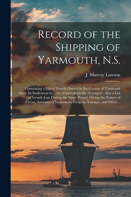Libro Record Of The Shipping Of Yarmouth, N.s. [microform...