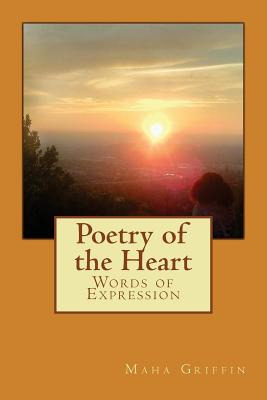 Libro Poetry Of The Heart: Words Of Expression - Griffin,...