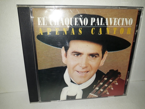 El Chaqueño Palavecino - Apenas Cantor - Cd Cat Music