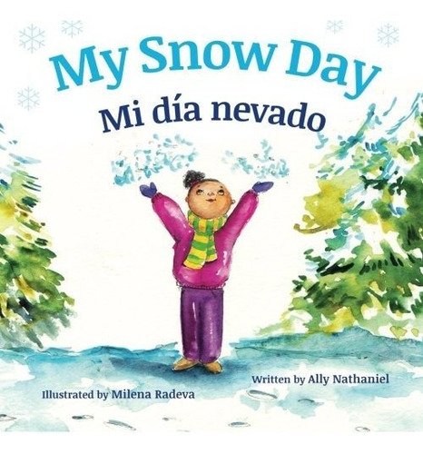 Libro : My Snow Day Mi Dia Nevado Babl Childrens Books In..