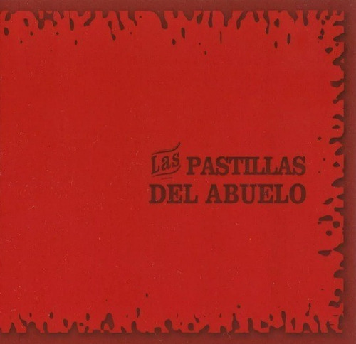 Las Pastillas Del Abuelo - 2006 - Cd - Original!!! 