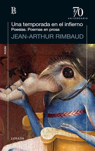 Una Temporada En El Infierno ( Libro Original ), De Jean Arthur Rimbaud, Jean Arthur Rimbaud. Editorial Losada En Español