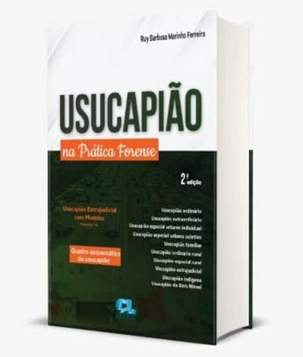 Usucapião Na Prática Forense  (2ª Edição 2022) Cl Edijur