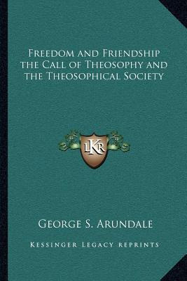 Libro Freedom And Friendship The Call Of Theosophy And Th...