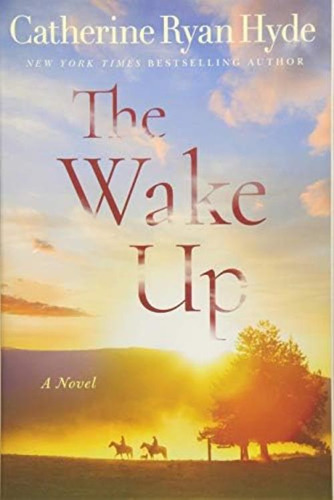 The Wake Up, De Hyde, Catherine Ryan. Editorial Lake Union Publishing, Tapa Blanda En Inglés