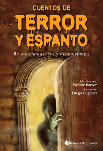 Cuentos De Terror Y Espanto, Nestor Barron, Continente