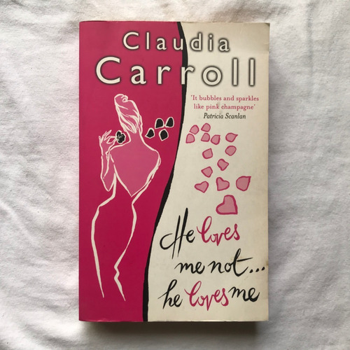 H1 Claudia Carroll - He Loves Me Not... He Loves Me Not