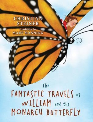 Libro The Fantastic Travels Of William And The Monarch Bu...