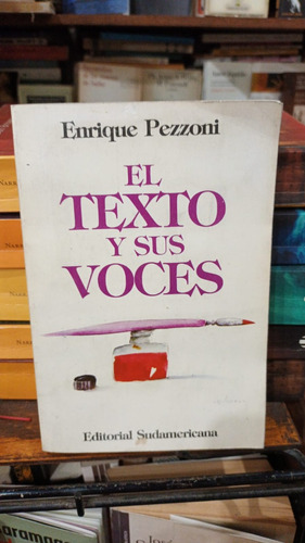 Enrique Pezzoni - El Texto Y Sus Voces