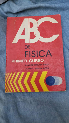 Abc De Fisica Alvaro Rincon