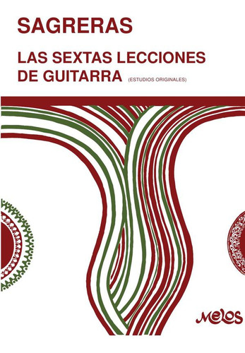 Ba9504 - Las Sextas Lecciones De Guitarra - Julio Sagreras