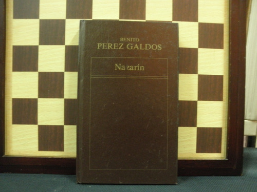 Nazarín-benito Pérez Galdós